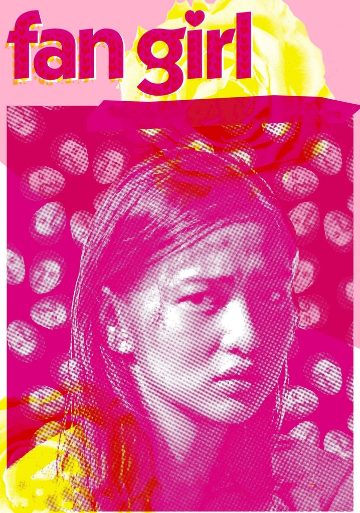 Fan Girl movie where to watch streaming online